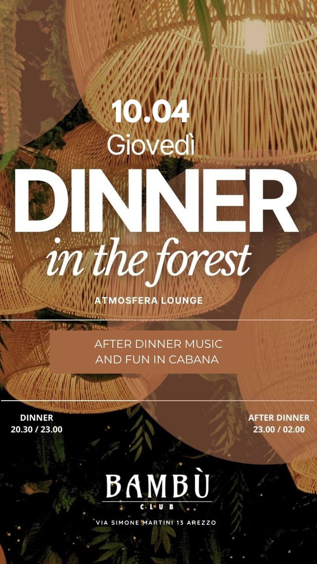 DINNER IN THE FOREST - GIOVEDÌ 10.04 