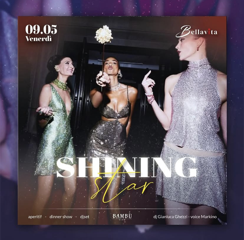 BellaVita -  SHINING STAR -VENERDÌ 09.05