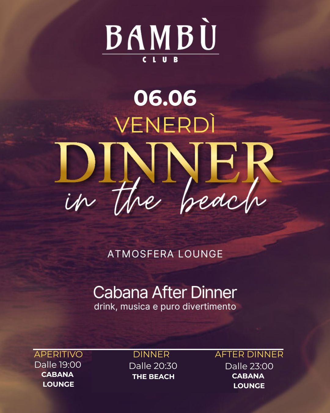 Dinner In The Beach- Venerdi 06.06