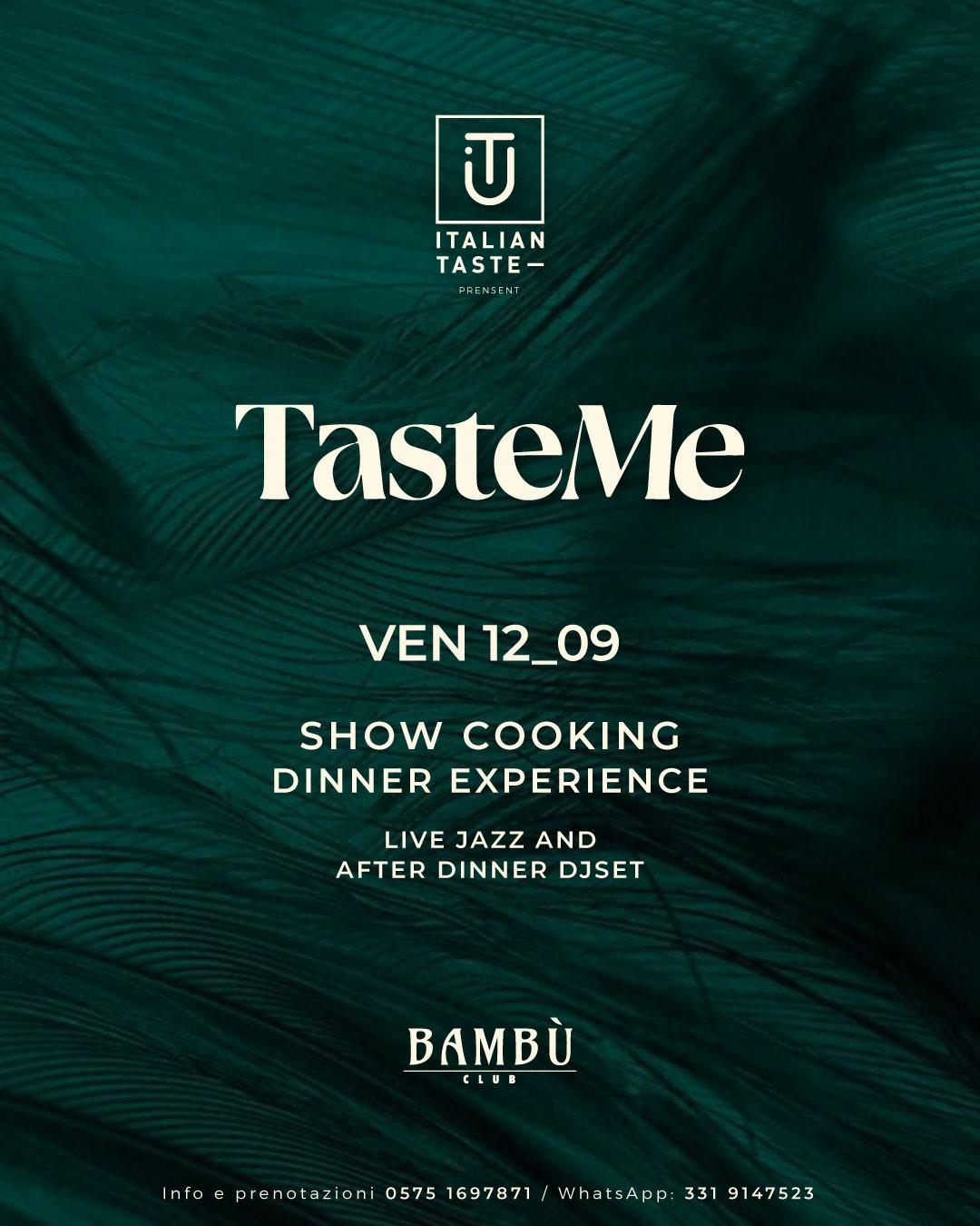 TASTE ME - 12 SETTEMBRE 