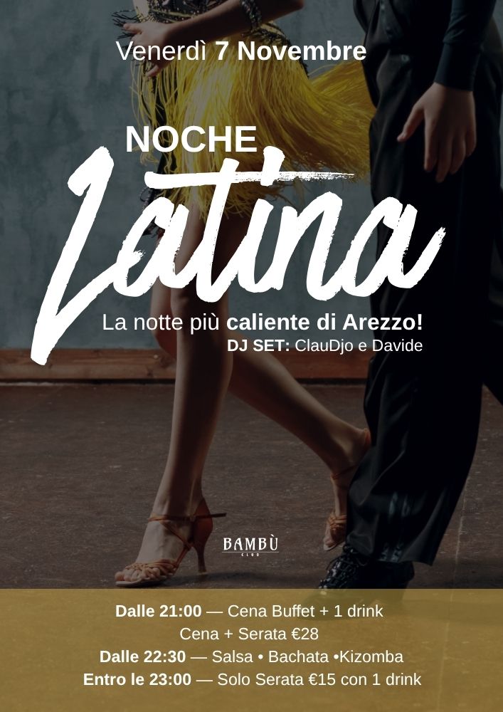 Noche Latina - Venerdì 07.11 Area Cabana Lounge 