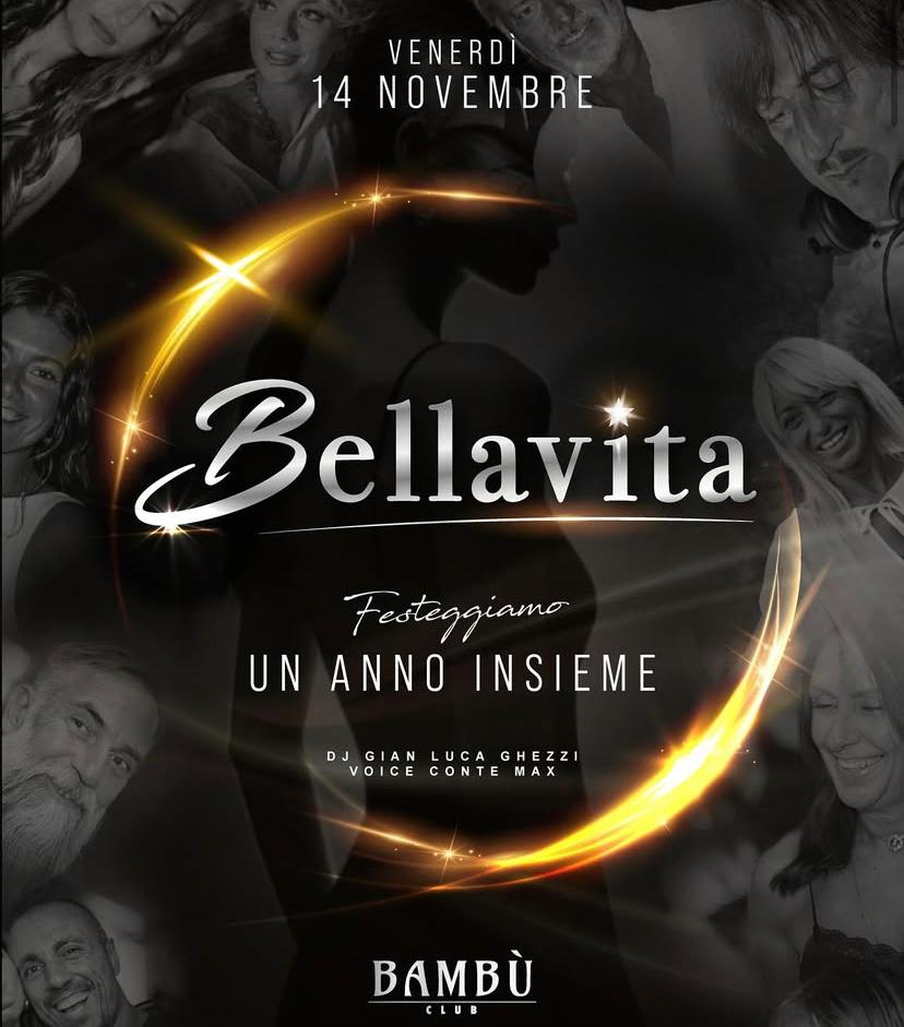 BellaVita -  UN ANNO INSIEME VENERDì 14 NOVEMBRE
