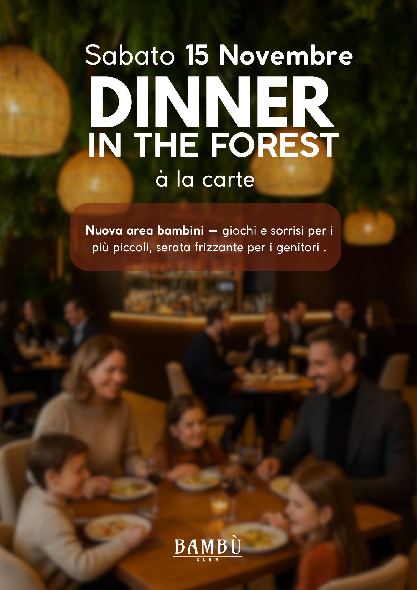 DINNER IN THE FOREST -SABATO 15 NOVEMBRE