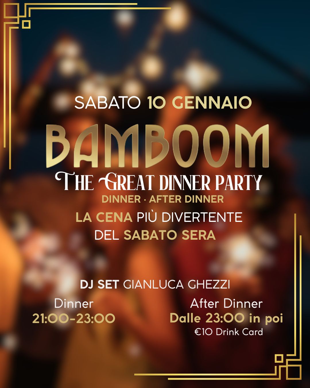 BAMBOOM THE GREAT DINNER PARTY- 10 GENNAIO