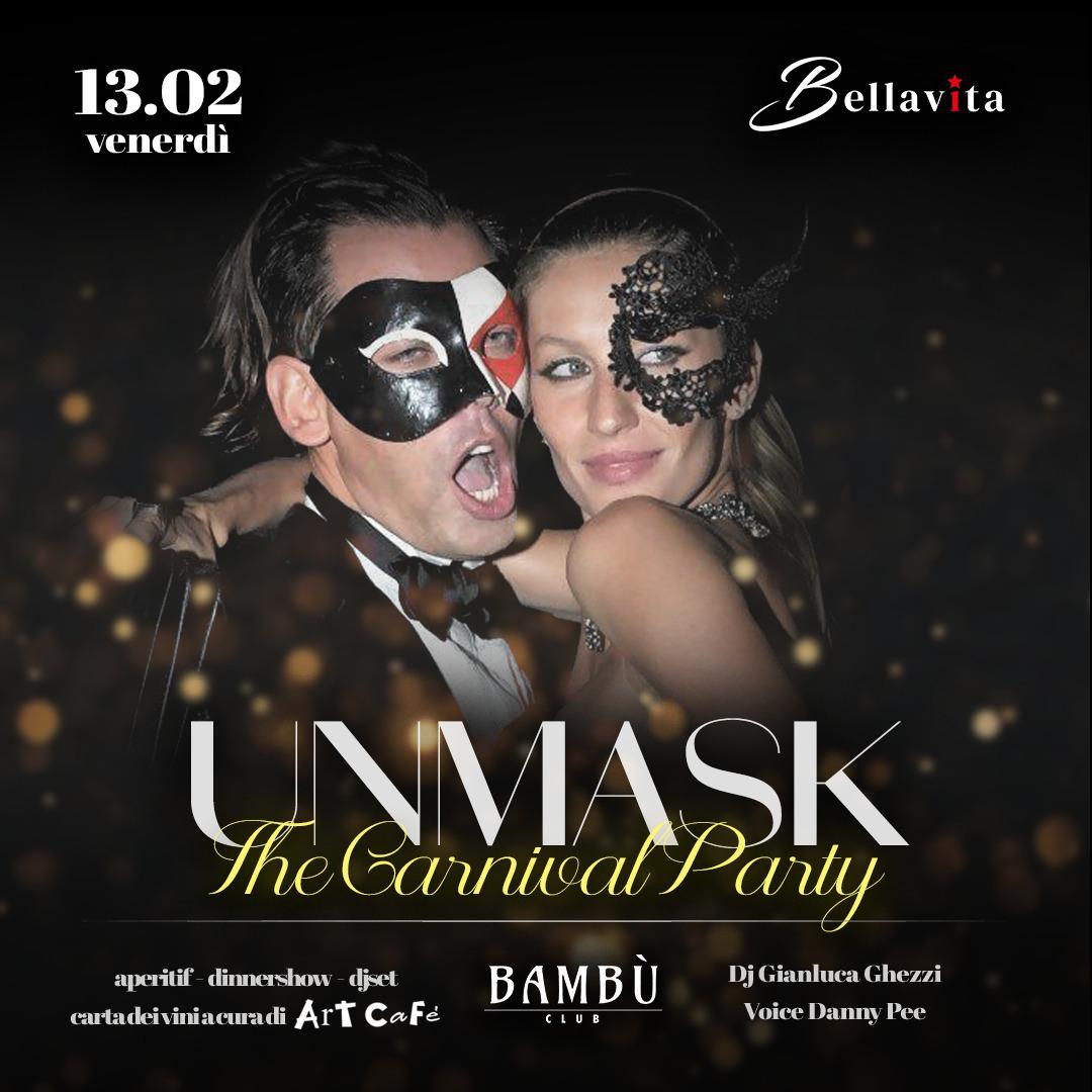 UNMASK – The Carnival Party - Venerdì 13/02