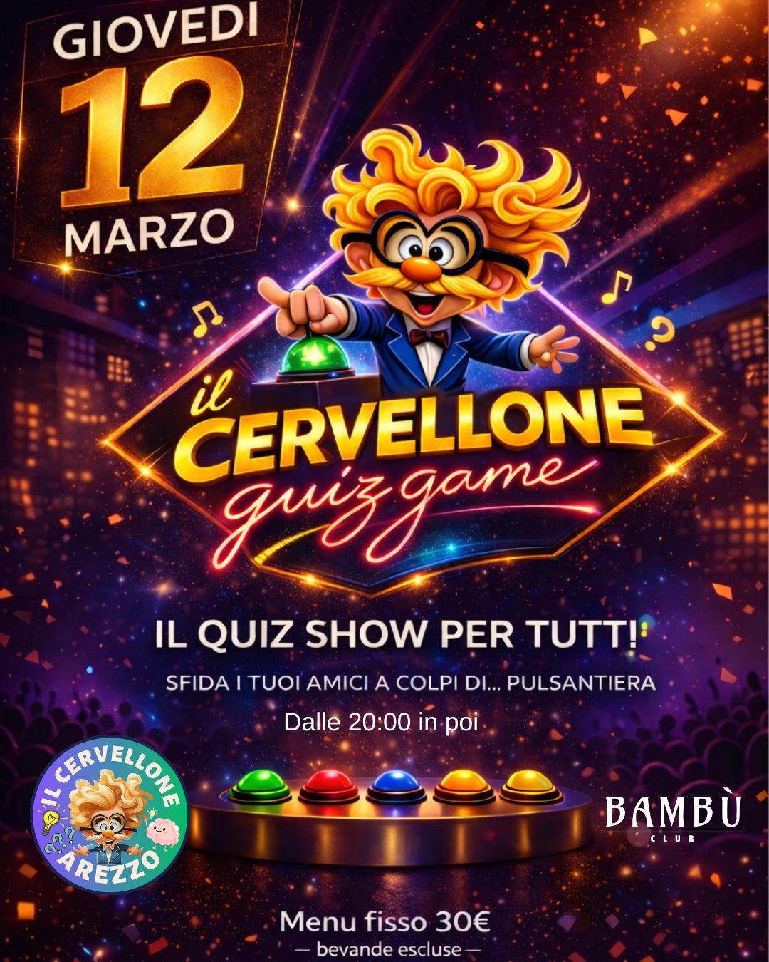 IL CERVELLONE QUIZ GAME arriva al BAMBÚ CLUB ad Arezzo