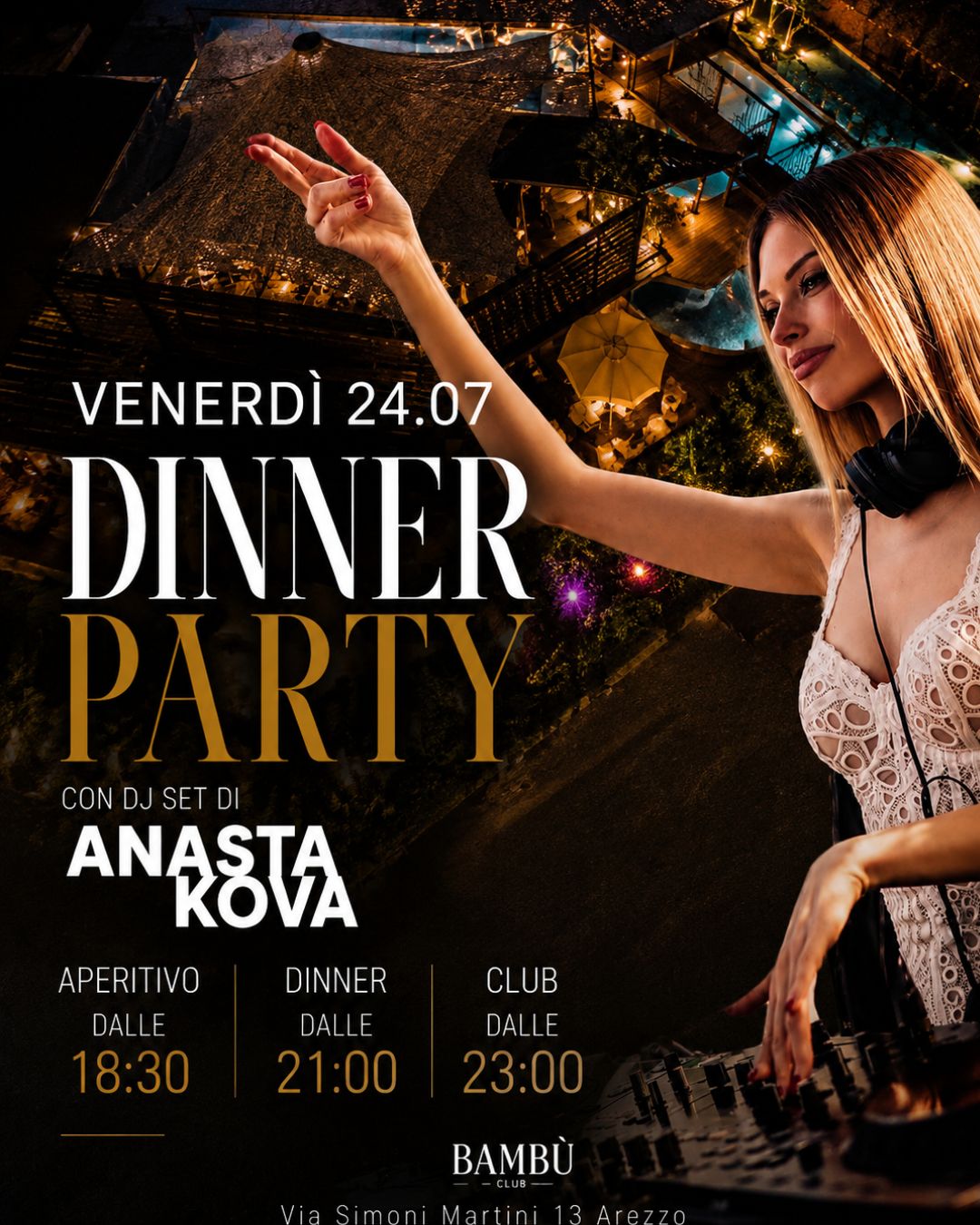 DINNER PARTY -VENERDI 24.07 - DJ SET ANASTA KOVA 