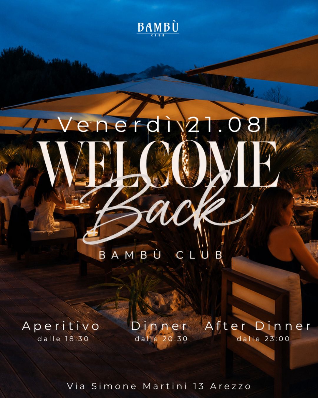 Venerdi 21.08 - Welcome Back Dinner