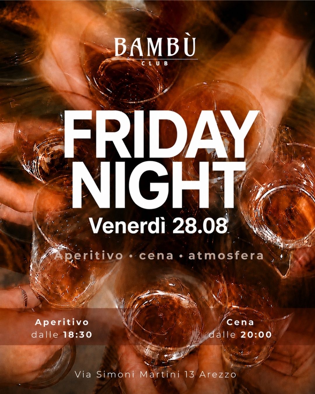 FRIDAY NIGHT -Venerdì 28.08   